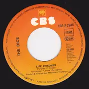 7inch Vinyl Single - The Dice - Life Prisoner