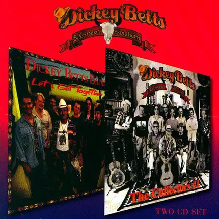 The Dickey Betts Band / Dickey Betts & Great Southern - Let's Get Together / The Collectors #1