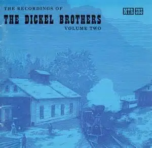 The Dickel Brothers - Volume Two