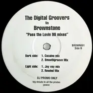 The Digital Groovers Vs Brownstone - Pass The Lovin (99 Mixes)