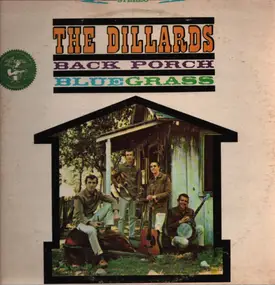 The Dillards - Back Porch Bluegrass