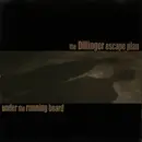 7inch Vinyl Single - The Dillinger Escape Plan - Under The Running Board - yellow transparent pressing