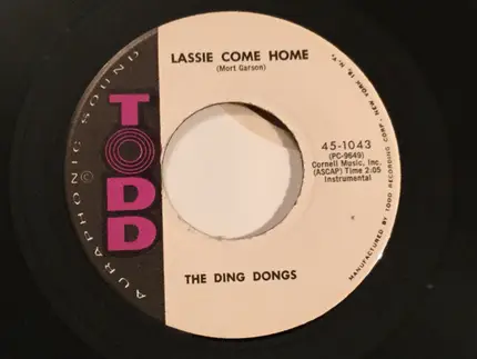 The Ding Dongs - Late Last Night / Lassie Come Home