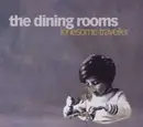 CD - The Dining Rooms - Lonesome Traveller
