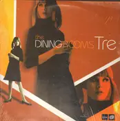 The Dining Rooms - Tre EP (LP Sampler)