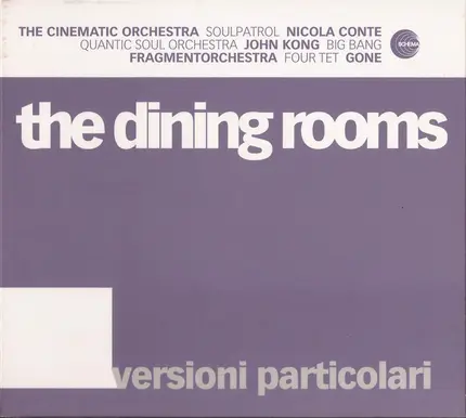 The Dining Rooms - Versioni Particolari