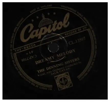 The Dinning Sisters - What-Da-Ya-Think Of That? / Dreamy Melody