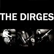 7inch Vinyl Single - The Dirges - Cold River