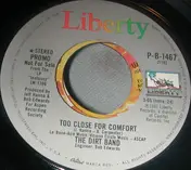 The Dirt Band - Too Close For Comfort