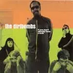 The Dirtbombs - IF YOU DON'T TAKE A LOOK