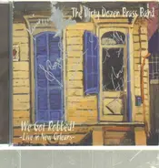 The Dirty Dozen Brass Band - We Got Robbed! - Live In New Orleans