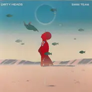 The Dirty Heads - Swim Team