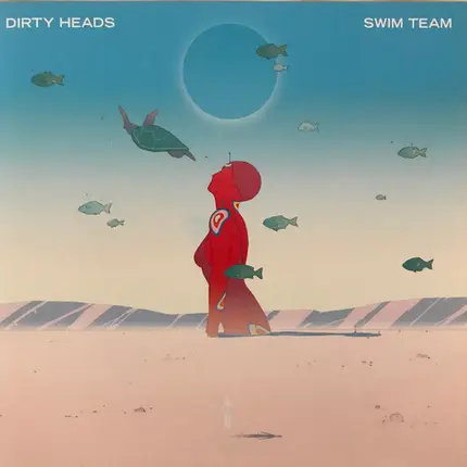 The Dirty Heads - Swim Team