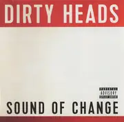 CD - The Dirty Heads - Sound Of Change