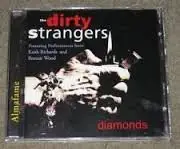 Double CD - The Dirty Strangers - Diamonds
