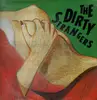 LP - The Dirty Strangers - The Dirty Strangers - still sealed