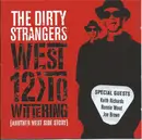 CD - The Dirty Strangers - West 12 To Wittering