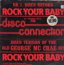 12'' - The Disco Connection - Rock Your Baby