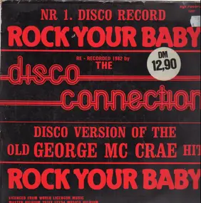 The Disco Connection - Rock Your Baby