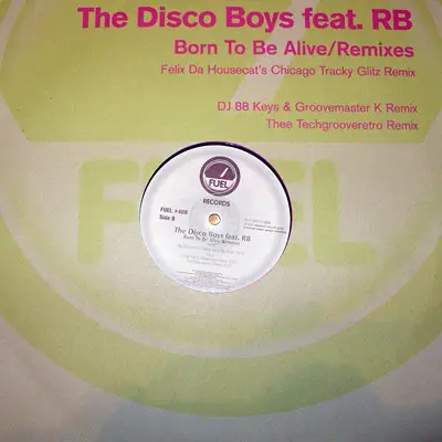 The Disco Boys - Born To Be Alive