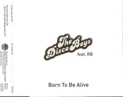 The Disco Boys - Born To Be Alive