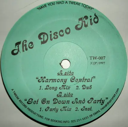 The Disco Kid - Harmony Central / Get On Down And Party