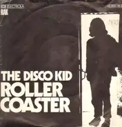 The Disco Kid - Roller Coaster