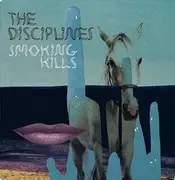 CD - The Disciplines - Smoking Kills