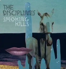 The Disciplines - Smoking Kills