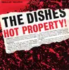 7inch Vinyl Single - The Dishes - Hot Property!