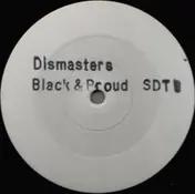 The Dismasters - Black & Proud