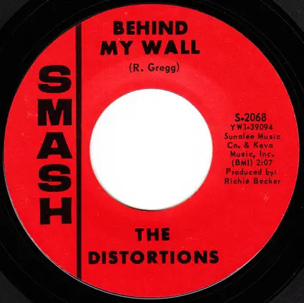 The Distortions - Behind My Wall / A Love That Loves You
