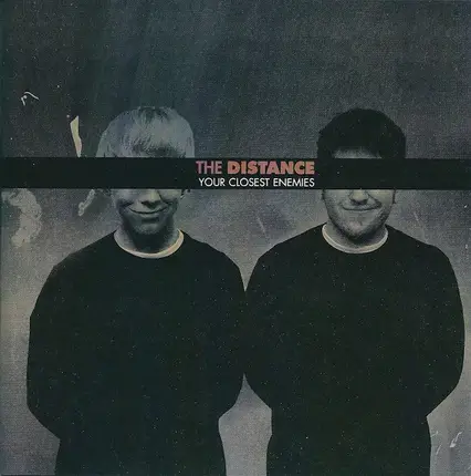 The Distance - Your Closest Enemies