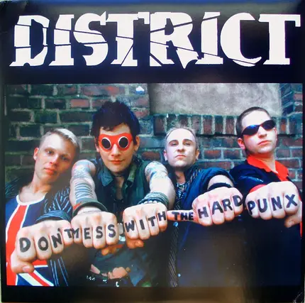 The District - Don't Mess With the Hard Punx