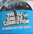 12'' - The DJ Single Connection - 12 Super Rhythm Tracks (Fix It In Your Own Mix)