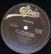 The DR' S - Run The Red Light