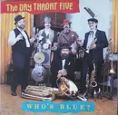 LP - The Dry Throat Five - Who's Blue?