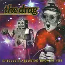 CD - The Drag - Satellites Beaming Back At You