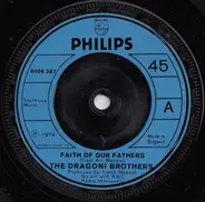 The Dragoni Brothers - Faith Of Our Fathers