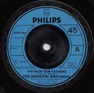 The Dragoni Brothers - Faith Of Our Fathers