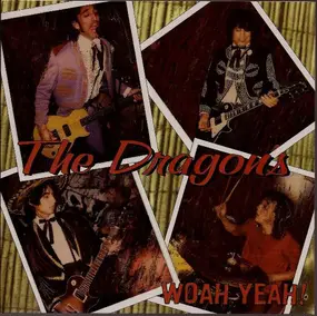 The Dragons - Woah Yeah!