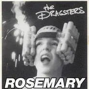 The Dragsters - Rosemary