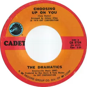 The Dramatics - Choosing Up On You / Door To Your Heart