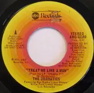 The Dramatics - Treat Me Like A Man