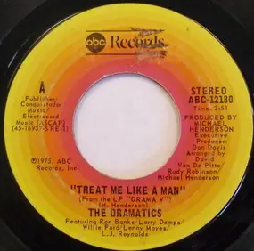 The Dramatics - Treat Me Like A Man