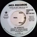 7inch Vinyl Single - The Dramatics - You're The Best Thing In My Life