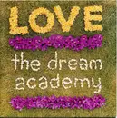 7inch Vinyl Single - The Dream Academy - Love