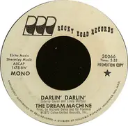 The Dream Machine - Darlin' Darlin'