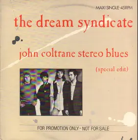 the dream syndicate - John Coltrane Stereo Blues