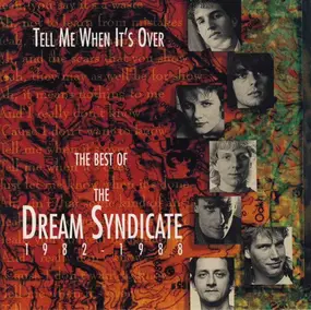 the dream syndicate - Tell Me When It's Over: The Best Of The Dream Syndicate 1982-1988